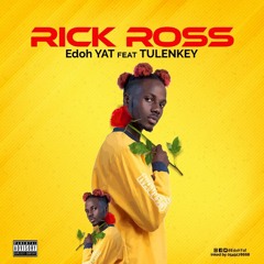 Rick Ross Ft Tulenkey