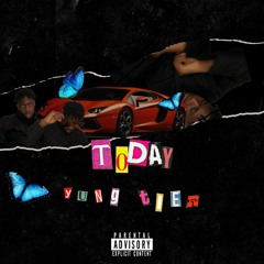 Yung Tier - Today (Prod. IamTash)