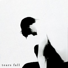tears fall (feat. roiael)