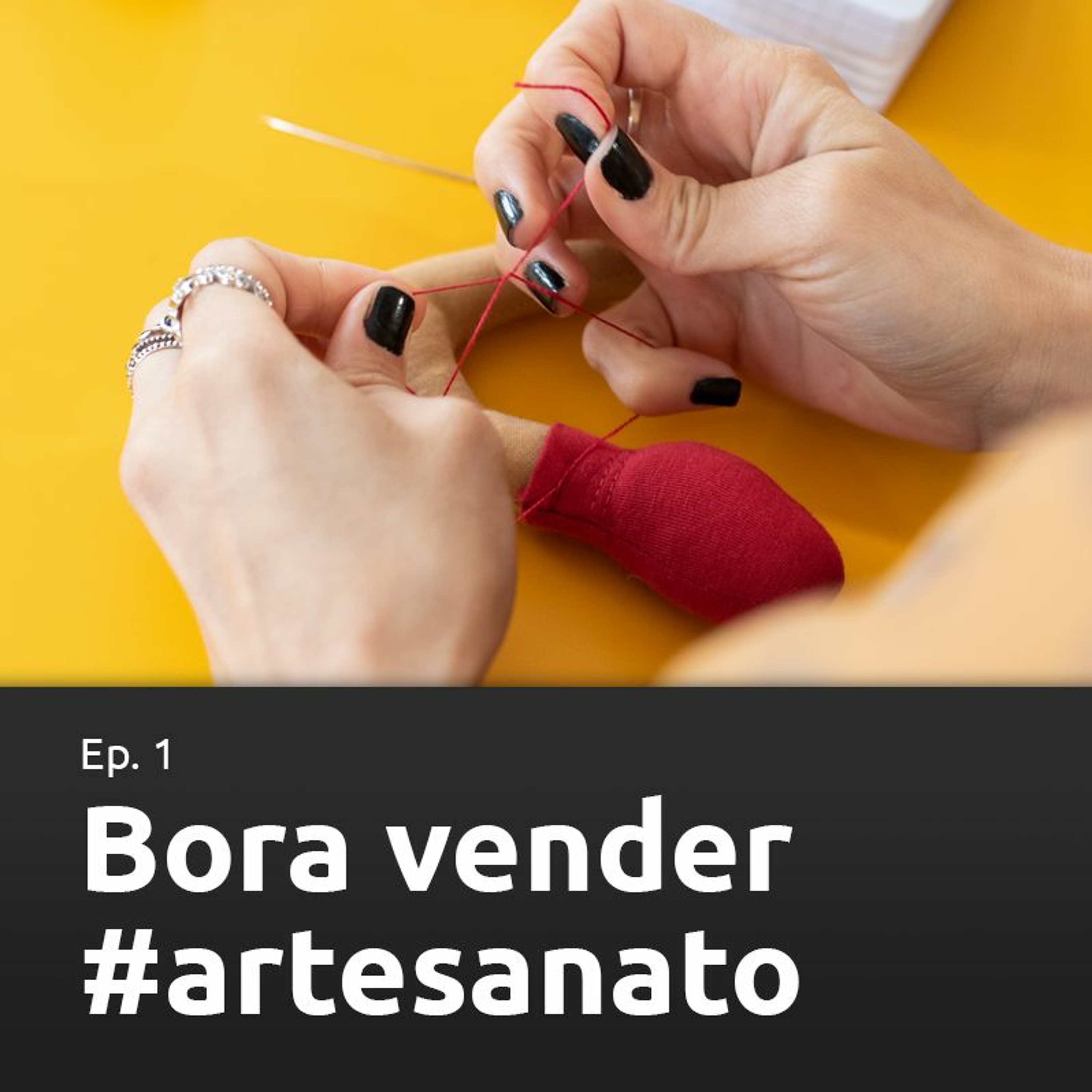 eduKast Ep. 1 - Bora vender #artesanato episode artwork