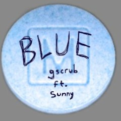 gscrub - blue ft. sunny [prod. ghusman]