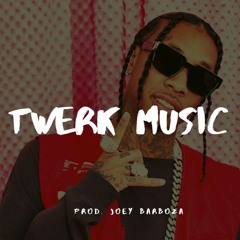Tyga Type Beat - "Twerk Music"