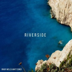 Riverside (Feat. Matt Cuneo)