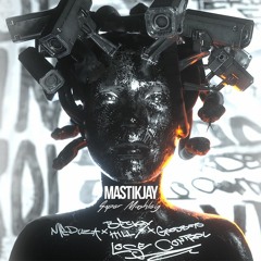Meduza - Lose Control  (MastikJay SuperMashleg) Free Download**