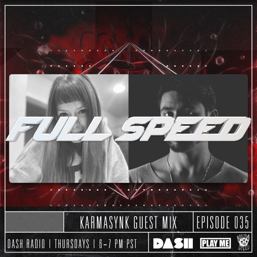 FULL SPEED EPISODE 035 - KARMASYNK