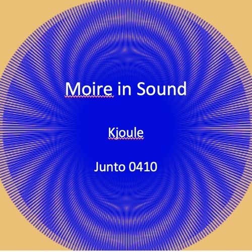 Moire(disquiet0410)