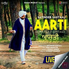 AARTI - Satinder Sartaj ||