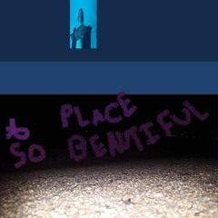 A Place So Beautiful