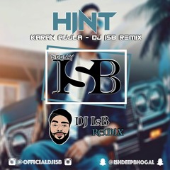 Hint - Karan Aujla - DJ IsB Remix