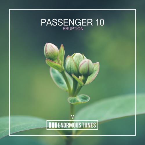 Passenger 10 - Eruption