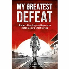 Will Buxton - My Greatest Defeat