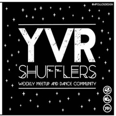 YVR Shufflers Live Set 1.0