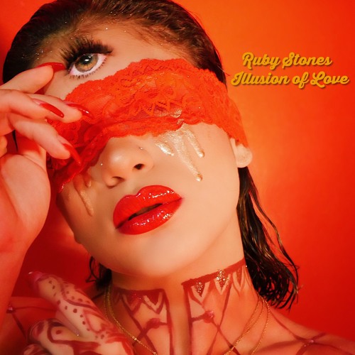 RUBY STONES - ILLUSION OF LOVE