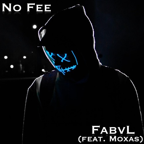 No Fee - FabvL (feat. Moxas)
