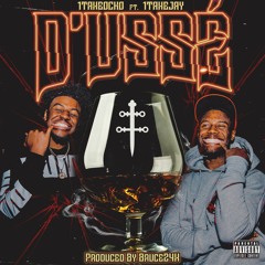 D’USSÉ ft. 1TakeJay (Prod. by Bruce24k)