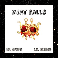 Meat Balls (Feat. Lil Beebon) (Prod. xonthebeat)