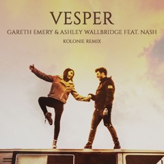 Gareth Emery & Ashley Wallbridge Feat. NASH - Vesper (Kolonie Remix)