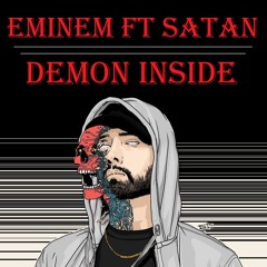 Eminem Ft Satan - Demon Inside (Relapse 2)