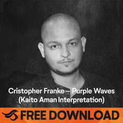 Christopher Franke - Purple Waves (Kaito Aman Interpretation)
