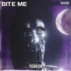 Bite Me