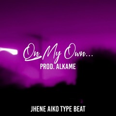 On My Own - Jhene Aiko Type Beat