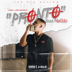 PRONTO - J-Glo ft AzChike