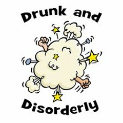 drunk and disorderly