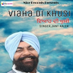 Viaha Di Khushi /Jant Kaler