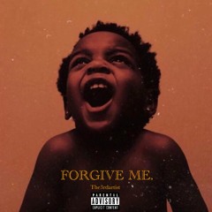 Forgive Me