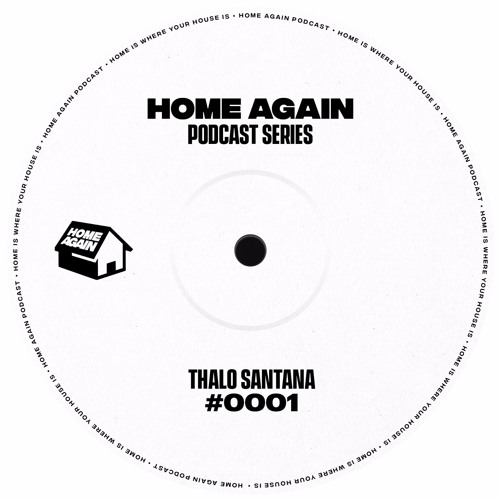 Home Again #1 - Thalo Santana
