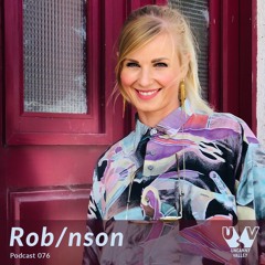 UV Podcast 076 - Rob/nson