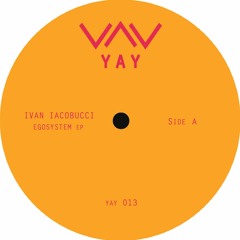 Ivan Iacobucci -  Egosystem EP
