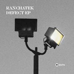 ID191 1. RanchaTek - Defect