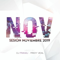 DJ Franxu & Fredy Vidal - Sesión Noviembre 2019