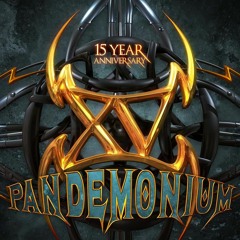 Pandemonium - 15 Year Anniversary Warm-up Mix (EARLY / EARLY TERROR)