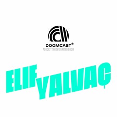 Doomcast 002 - Elif Yalvaç - Live in Oslo