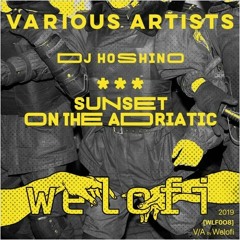 Sunset On The Adriatic [WLF008]