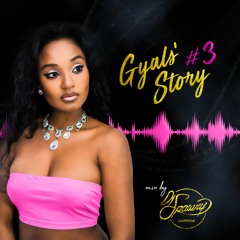 Gyals'Story #3