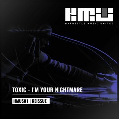 Toxic -  I'm your nightmare