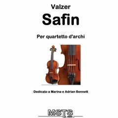 Valzer Safin for string quartet – Valzer Safin per quartetto d'archi