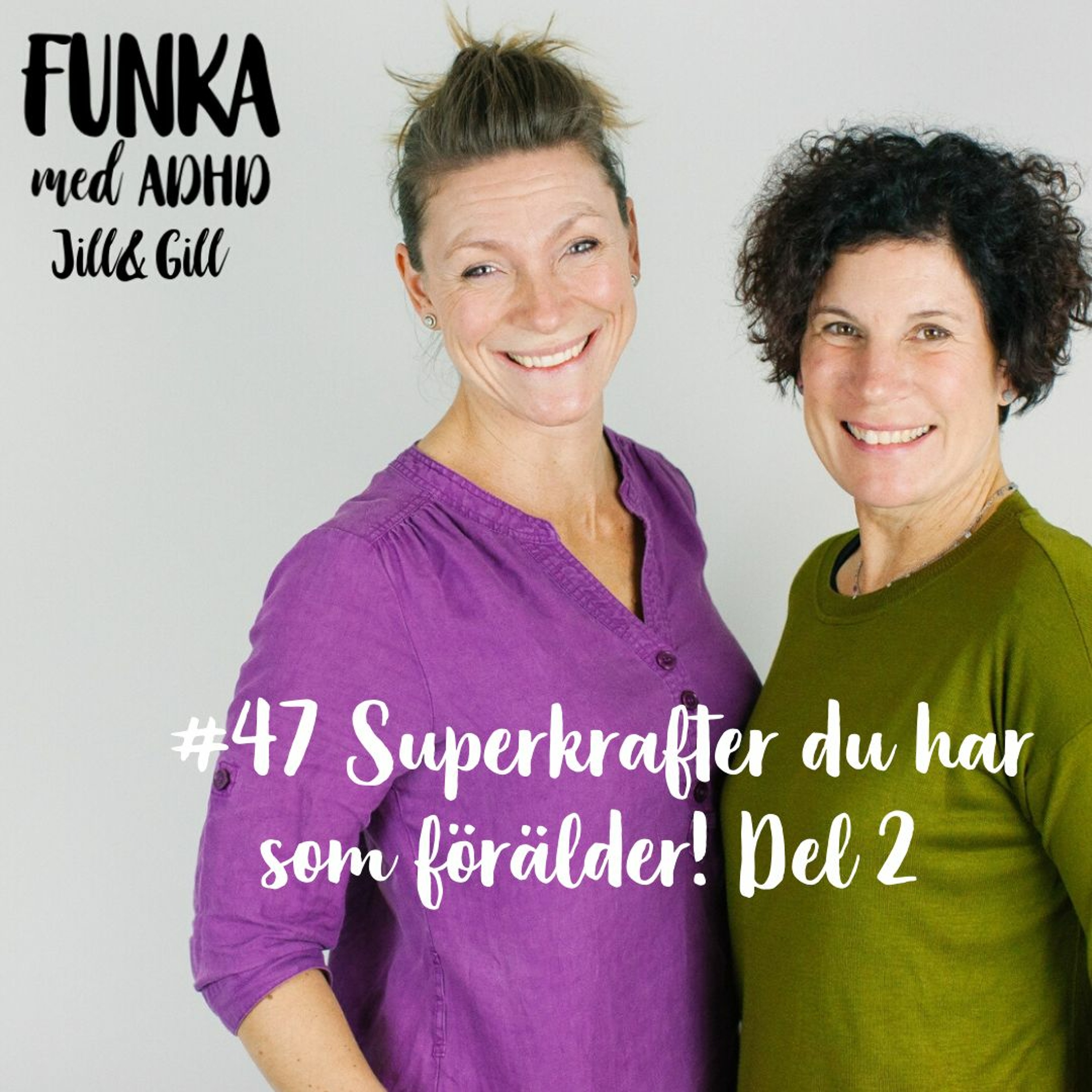 Funka med adhd-Jill&Gill