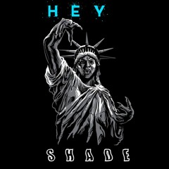Shade - Hey [DSC]