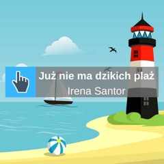 Już nie ma dzikich plaż