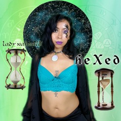 Lady Nahualli - heXed (Official Music Video)