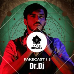 Dr.DJ | FAKECAST 13