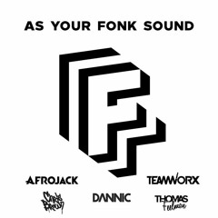 Afrojack & Chris Brown X Dannic X Teamworx & Thomas Feelman - As Your Fonk Sound (TOSHIKI Mashup)