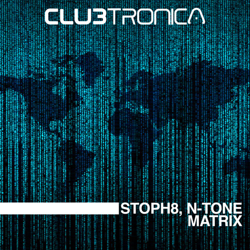 [Techno] STOPH8 & N-Tone - Matrix (Original Mix)
