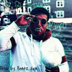 No Questions (prod.by Beats era)