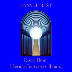 Kanye - Every Hour (Footwork Remix)