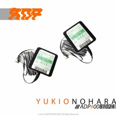 ADP Podcast #0081024 By Yukio Nohara
